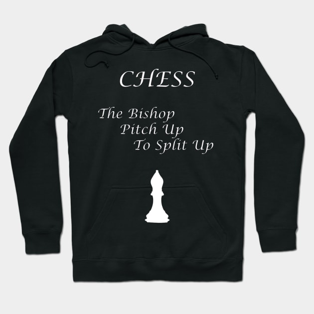 Chess Slogan - The Bishop Hoodie by The Black Panther